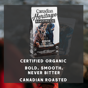 "Bison" Organic Coffee - Canadian Heritage Roasting Co.
